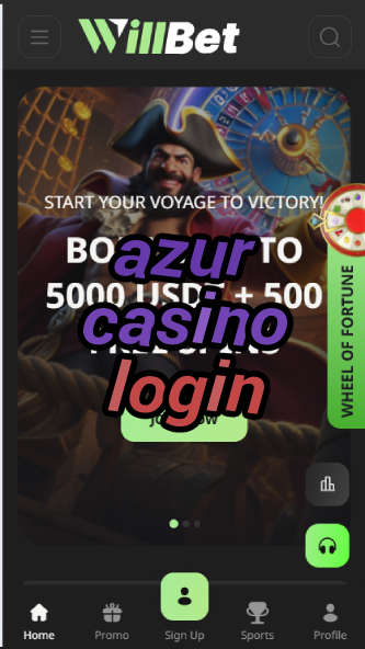 Azur Casino Login - Secure Account Access-casinoallright.casinoorder.vip